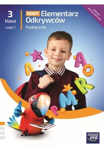 Nowy Elementarz Odkrywców. Klasa 3. Część 1. Edukacja Polonistyczna, Przyrodnicza, Społeczna. Podręcznik. Edycja 2025-2027. Nowa Era. Nowy Produkt