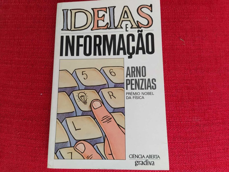 Ideias e Informação - Arno Penzias - Prémio Nobel Física