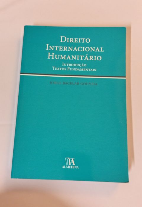Direito Internacional Humanitário, de Jorge Bacelar Gouveia