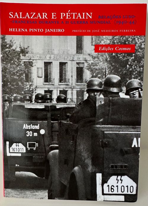 Salazar e Pétain - Helena Pinto Janeiro - 1998