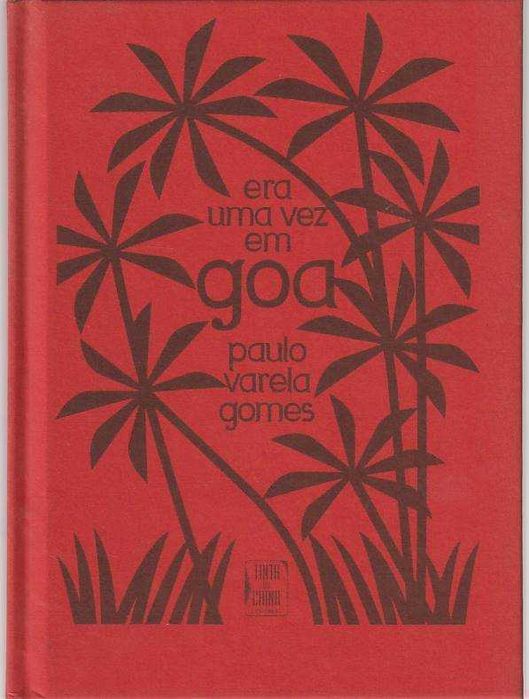 Era uma vez em Goa-Paulo Varela Gomes-Tinta da China