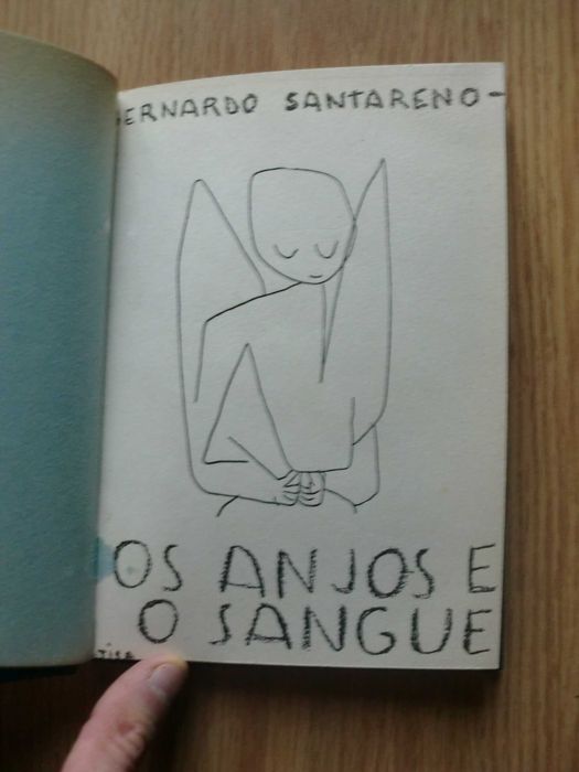 Os Anjos e o Sangue
Bernardo Santareno
1ª Edição de 1961