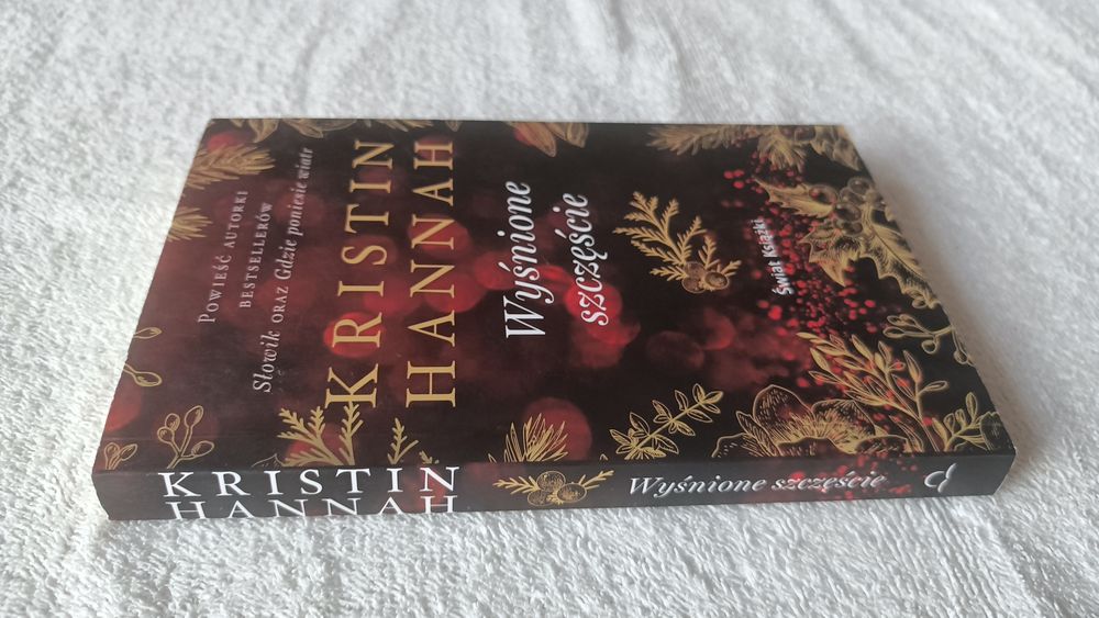 Wyśnione szczęście Kristin Hannah
okładka miękka