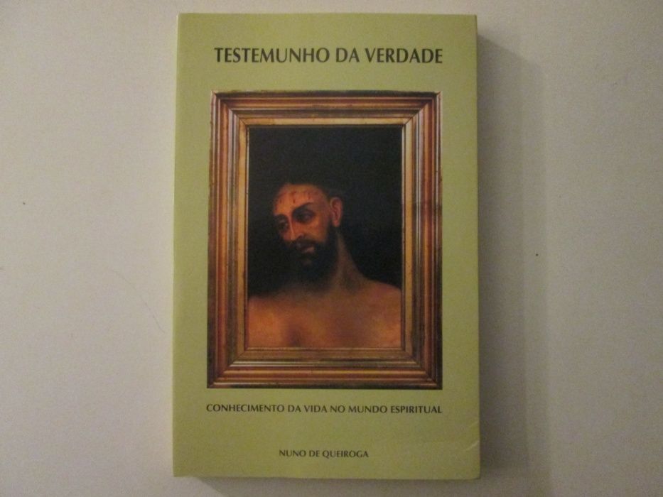 Testemunho da verdade- Nuno de Queiroga
