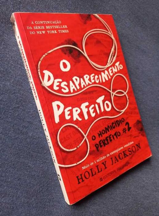 O Desaparecimento Perfeito - Holly Jackson (O Homicídio Perfeito N.º 2)