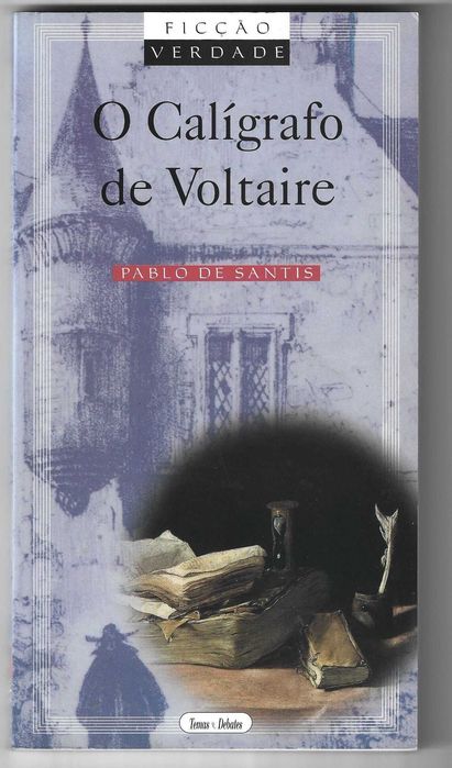 O Calígrafo de Voltaire, de Pablo de Santis
