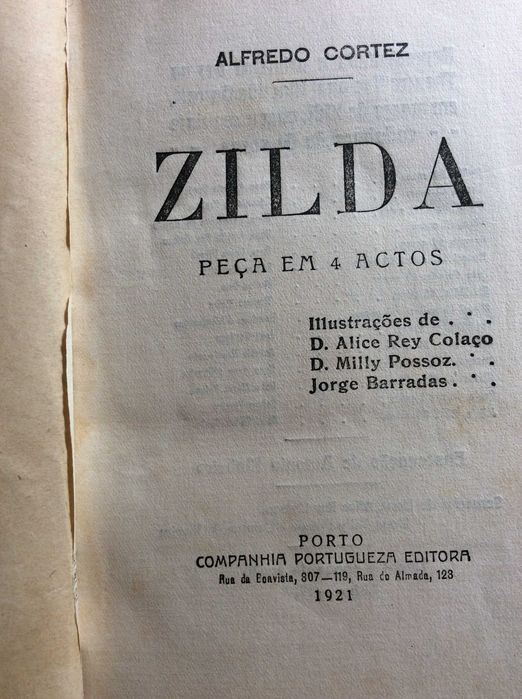Zilda : peça em 4 actos / Alfredo Cortez,  1.ª edição, 1921. Raro