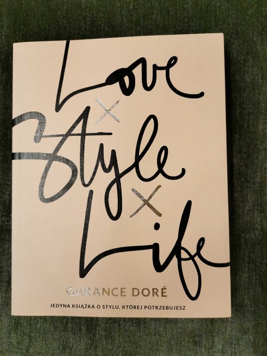 Garance Dore; Love, Style, Life