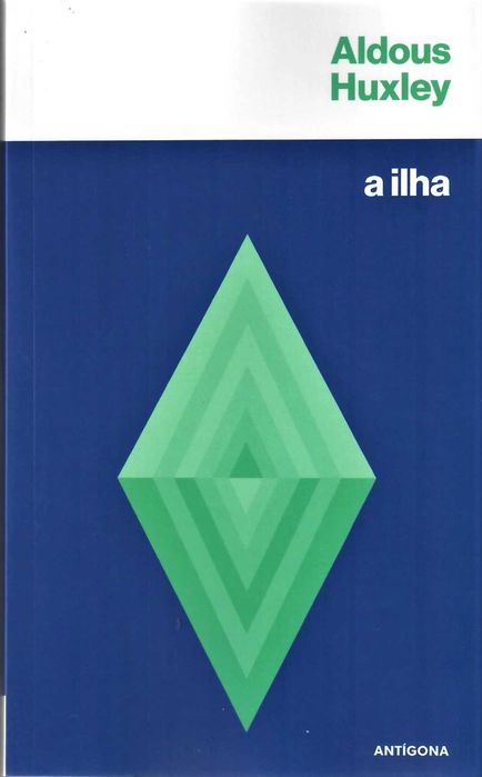 ALDOUS HUXLEY 'ADMIRÁVEL MUNDO NOVO' trad M-Henrique Leiria +3 títulos