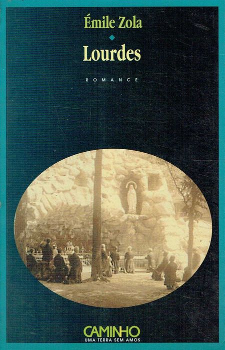 7838

Lourdes
Emile Zola