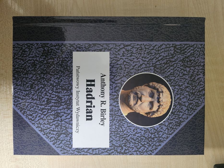 Hadrian Cesarz Anthony R. Birley