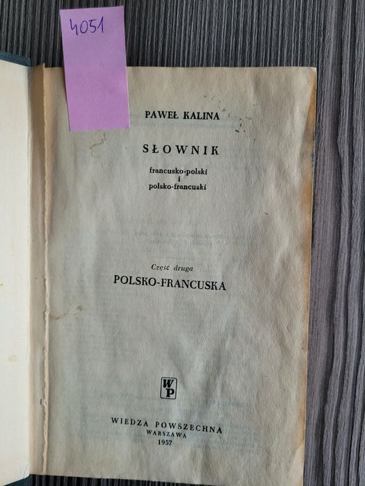 4051. "Słownik francusko polski polsko francuski" Paweł Kalina