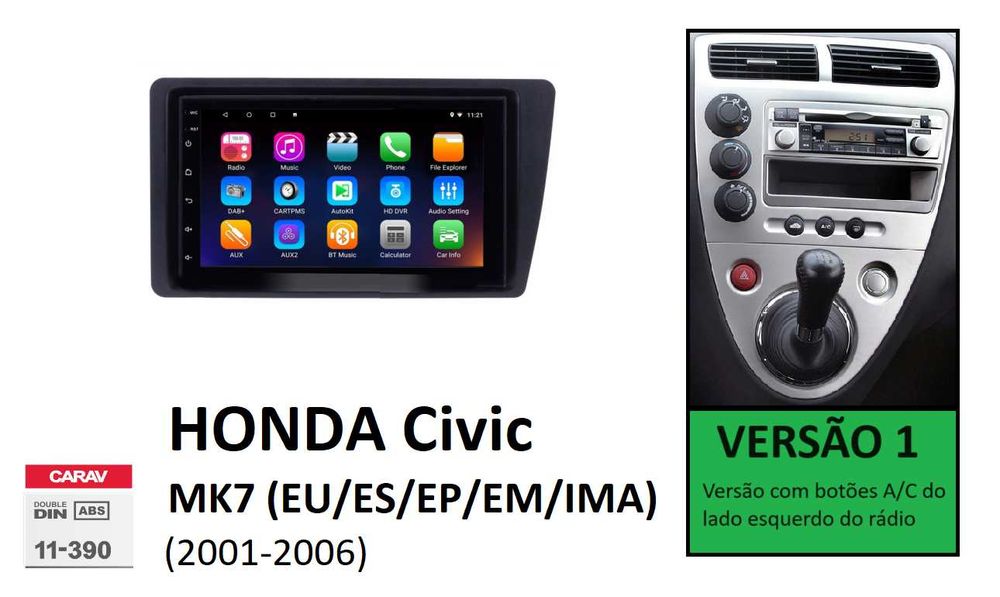 Rádio 2DIN Honda CIVIC MK7 • (2001 a 2006) • Android EU ES EP EM IMA