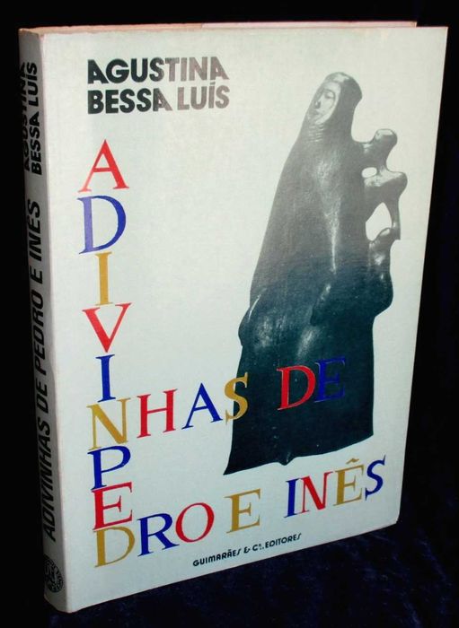 Livro As Adivinhas de Pedro e Inês Agustina Bessa Luís 1ª edição