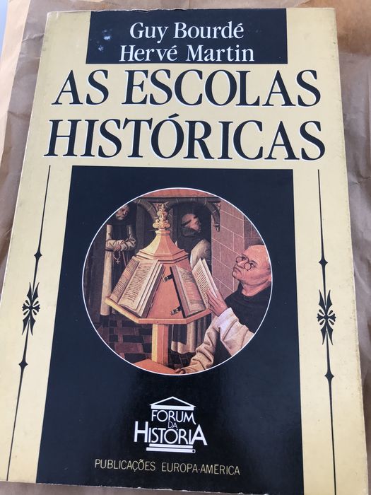 As Escolas Históricas - Guy Bourdé e Hervé Martin