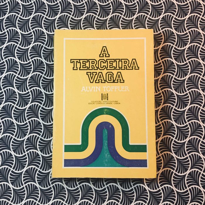 A Terceira Vaga - Alvin Toffler