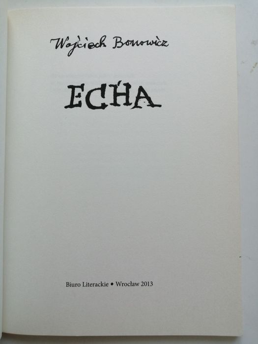 Echa - Wojciech Bonowicz