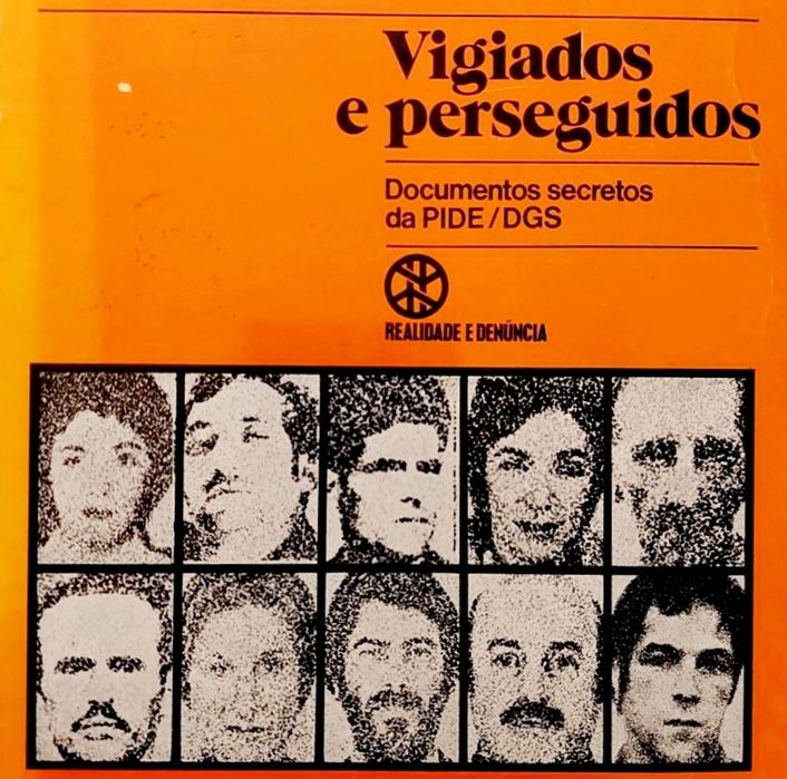 PIDE - Vigiados e Perseguidos