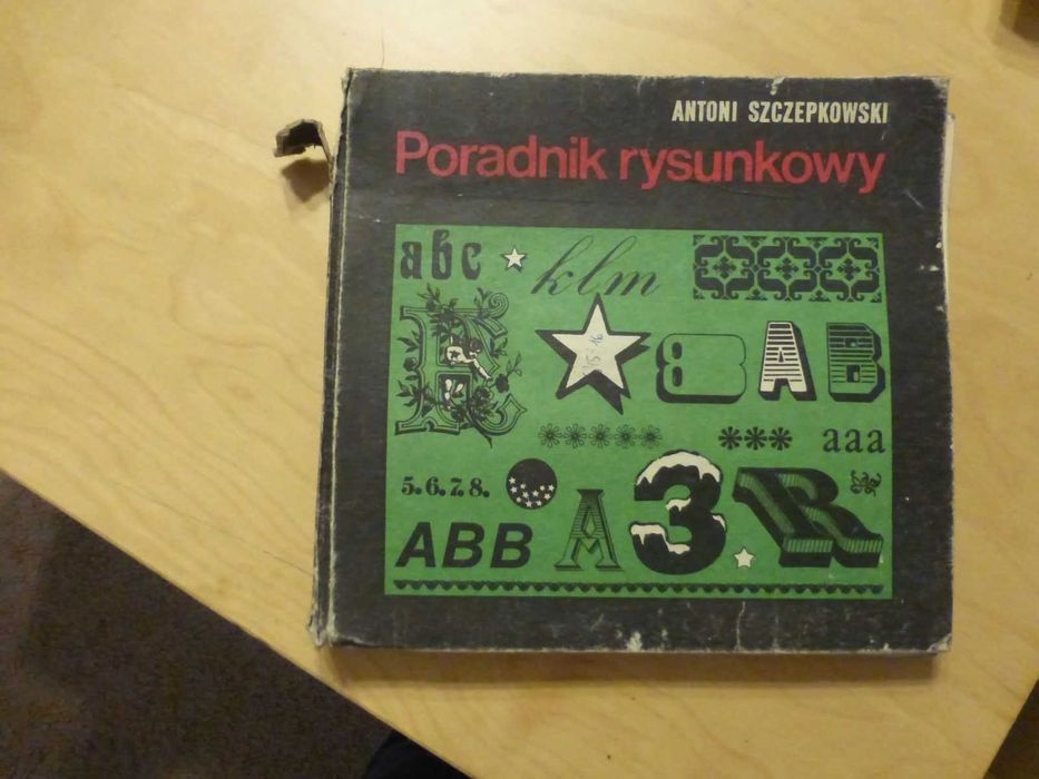 Poradnik rysunkowy. Antoni Szczepkowski