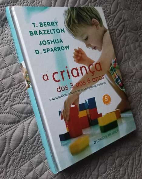 A Criança dos 3 aos 6 Anos - T. Berry Brazelton