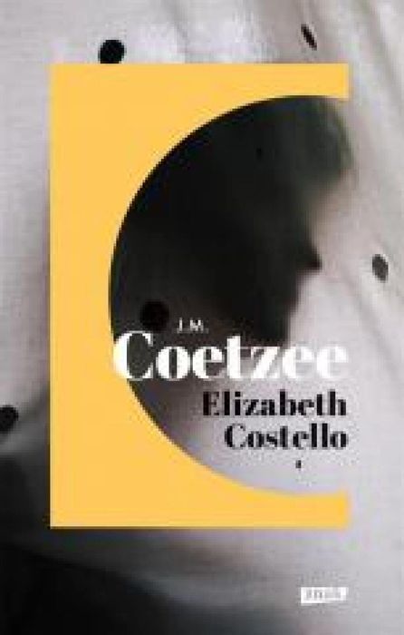 Elisabeth Costello Znak J. M. Coetzee, Rok wydania: 2024, oprawa: