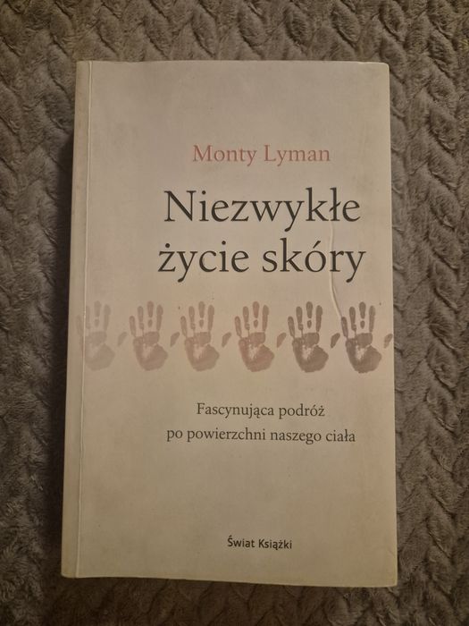 Niezwykłe życie skóry Monty Lyman