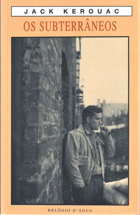 JACK KEROUAC «Pela Estrada Fora» + 3 títulos