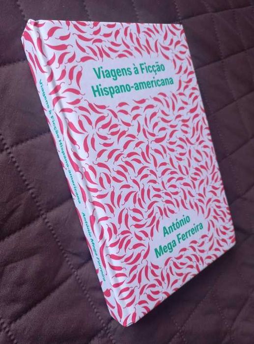 Viagens à Ficção Hispano-Americana - António Mega Ferreira