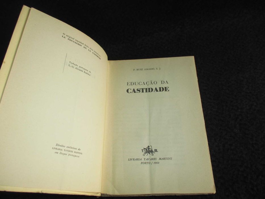 Livro Educação da Castidade R. P. Ruiz Amado S. J. 1960
