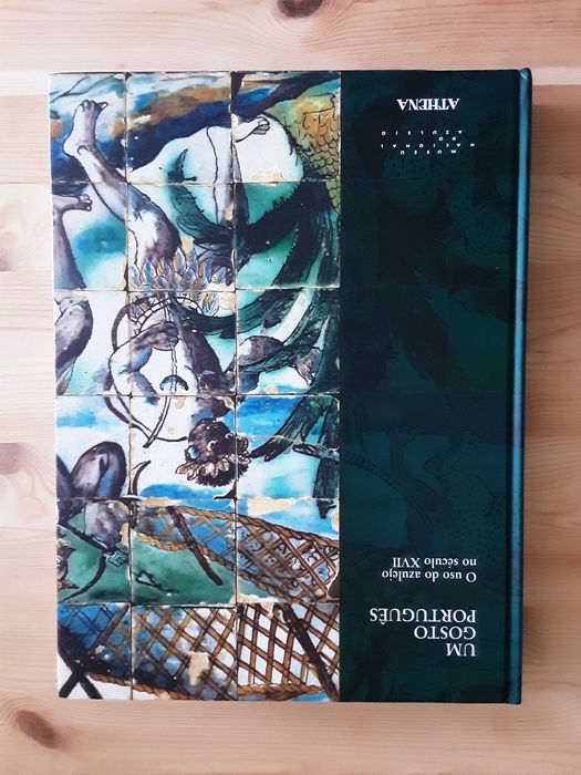 Um Gosto Português. O uso do azulejo no século XVII - 2012