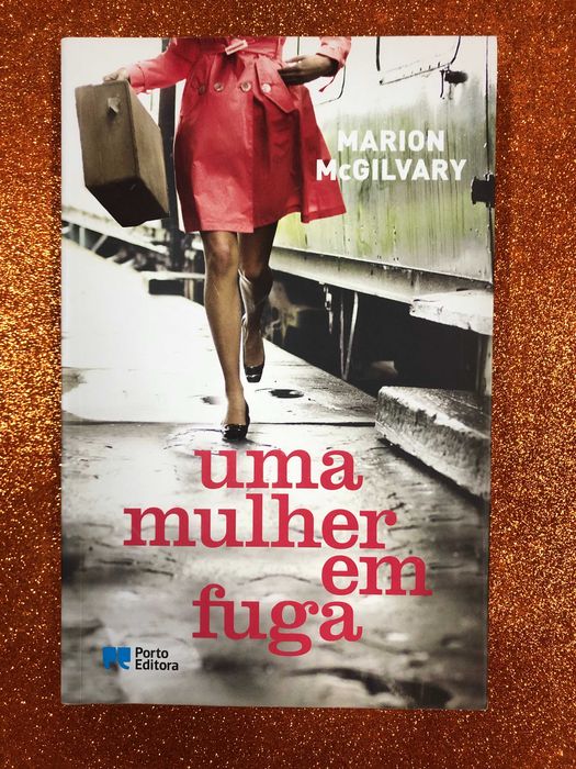 Uma mulher em fuga -  Marion McGilvary