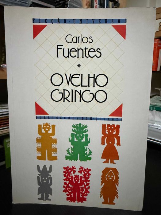 Carlos Fuentes – O Velho Gringo