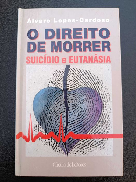 Livro "O Direito de Morrer", de Álvaro Lopes-Cardoso