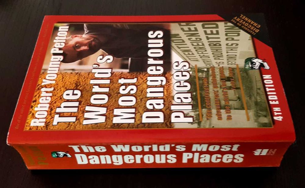 The World's Most Dangerous Places / Robert Young Pelton
