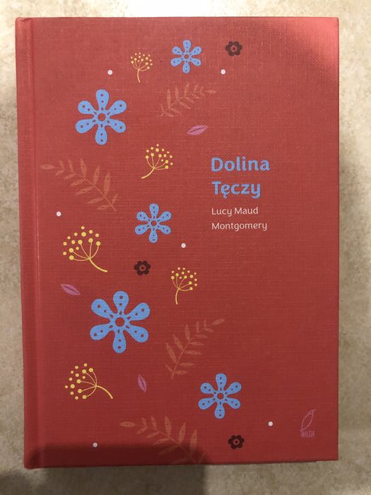 Dolina Tęczy Lucy Maud Montgomery