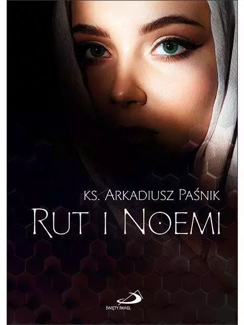 Rut I Noemi Arkadiusz Paśnik
