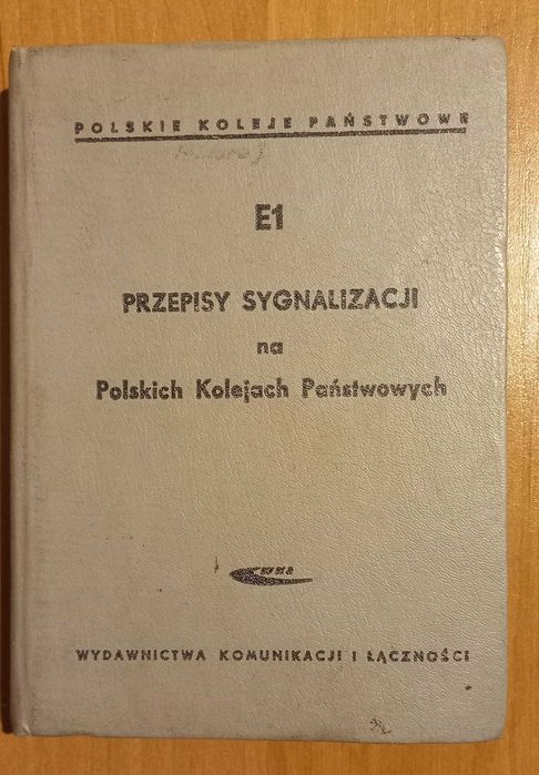 E1 Przepisy sygnalizacji na PKP z 1975