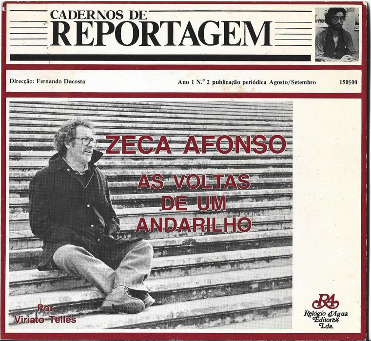 Viriato Teles	- - -		Zeca Afonso - As Voltas de Um Andarilho	- -	Livro