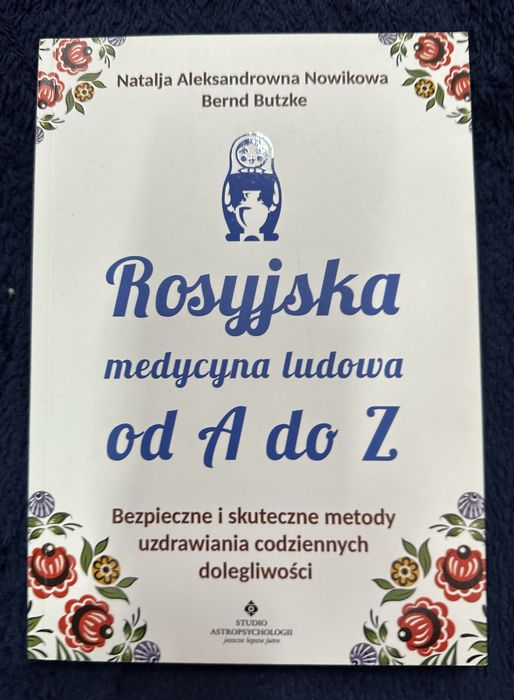 Rosyjska medycyna ludowa od A do Z