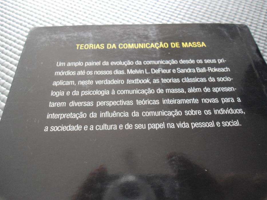 Teorias da Comunicação de Massa de Melvin L. DeFleur e Sandra Ball R.