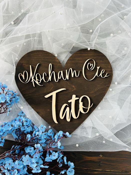 Drewniana tabliczka serce z napisem Kocham Cię Tato