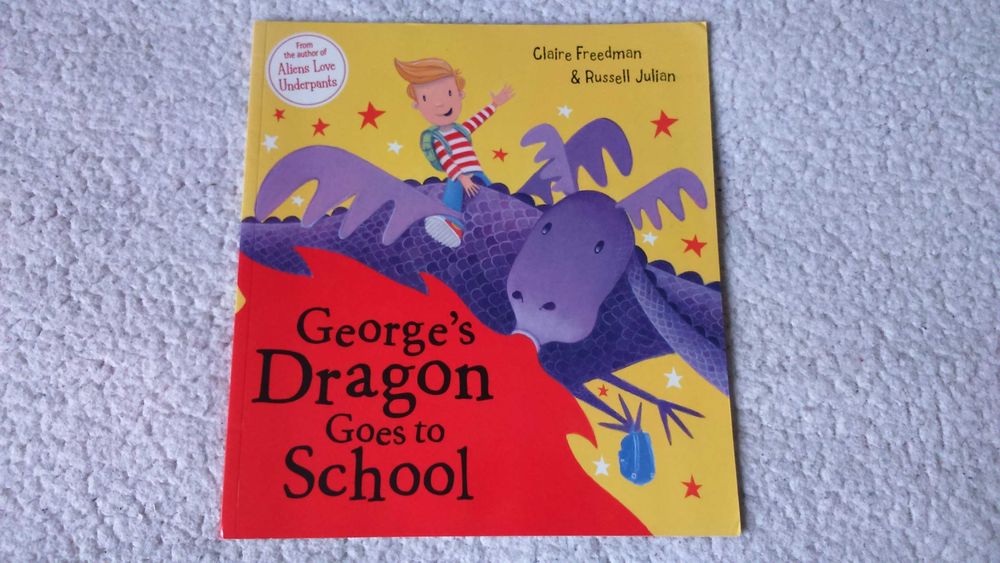 Книга  про дракона Georges Dragon goes to school Claire Freedman
