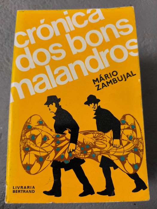 Crónica dos Bons Malandros Mário Zambujal Romance Português Clássico