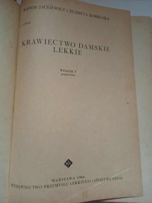 W. Jackiewicz, E. Kobielska Krawiectwo damskie lekkie 1964r