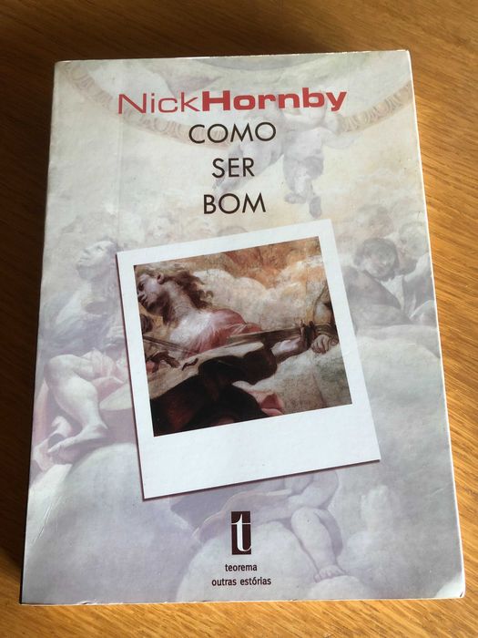 Como ser bom   NICK HORNBY