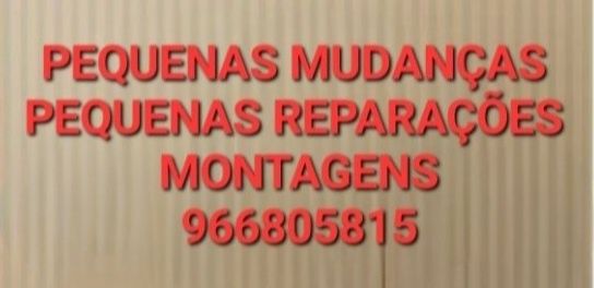 Transportes, Mudanças,  reparações e montagens.