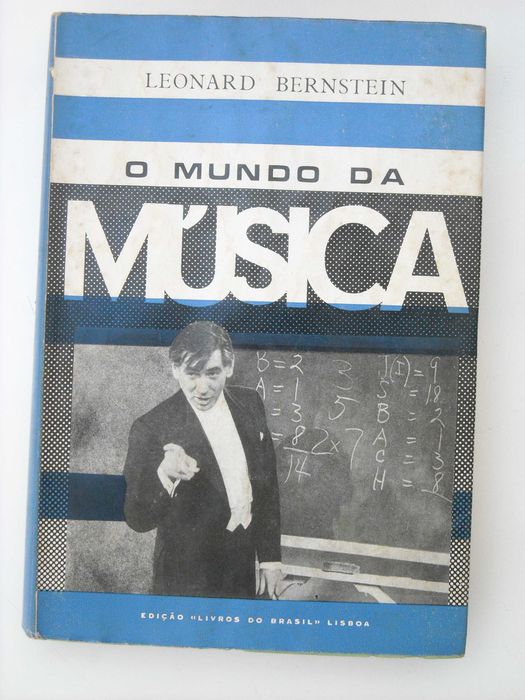 Leonard Bernstein - O Mundo da Musica