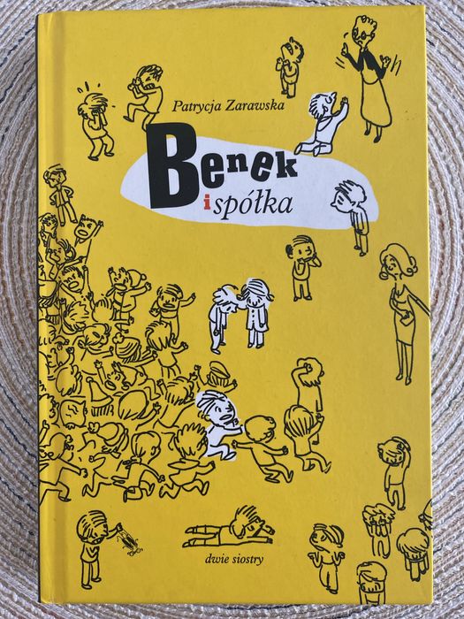 Benek i spółka. Patrycja Zarawska