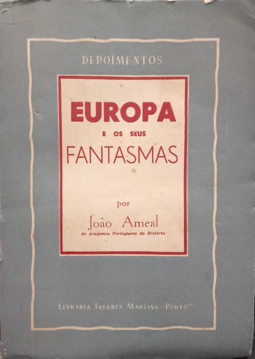 João Ameal - Europa e os seus Fantasmas 1945