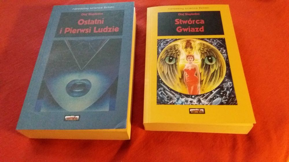 O. Stapledon Pierwsi i Ostatni Ludzie/Stwórca Gwiazd